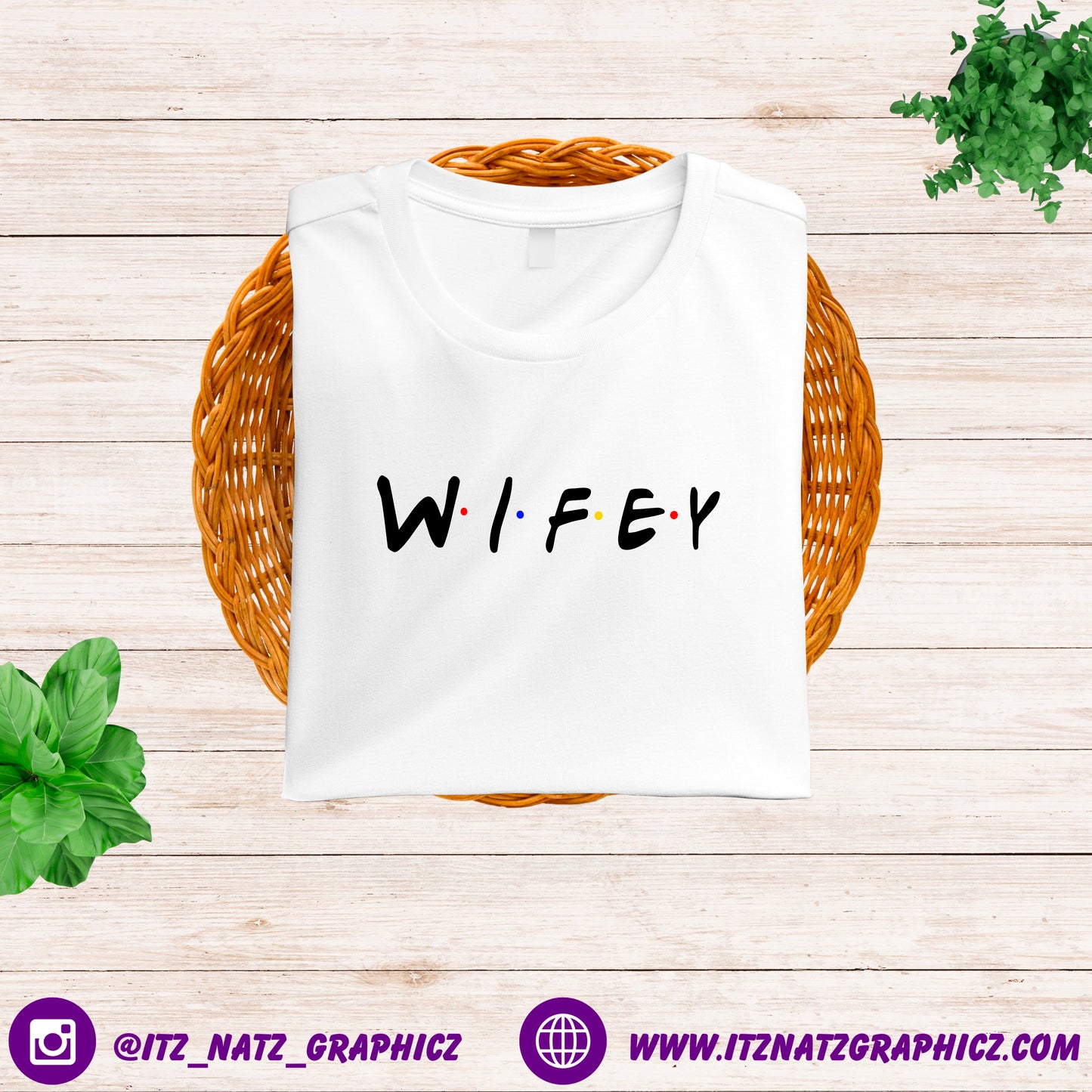 Wifey Friends Shirt