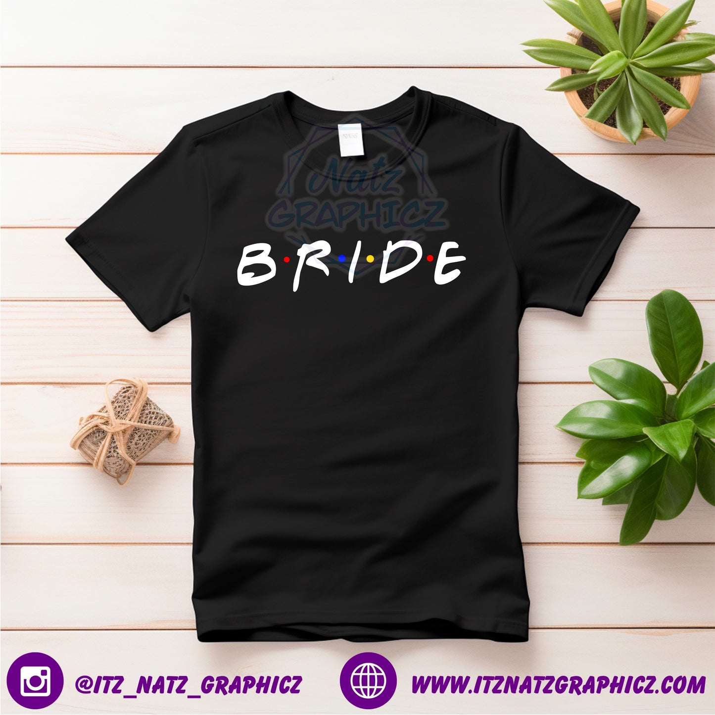 Bride Friends Shirt