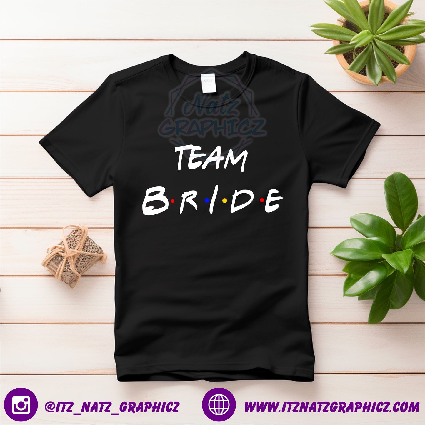 Team Bride Friends Shirt